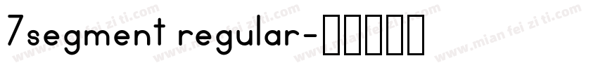 7segment regular字体转换